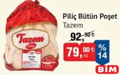 TAZEM PİLİÇ BÜTÜN POŞET KG